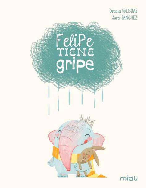 FELIPE TIENE GRIPE