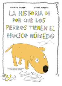 LA HISTORIA DE POR QUÉ LOS PERROS TIENEN EL HOCICO HÚMEDO