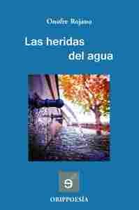 HERIDAS DEL AGUA -ORIPPOESIA