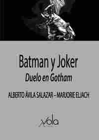 BATMAN Y JOKER. DUELO EN GOTHAM