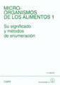 1. MICROORGANISMOS DE LOS ALIMENTOS. SU SIGNIFICADO Y MÉTODOS DE ENUMERACIÓN