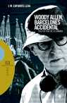 WOODY ALLEN, BARCELONES ACCIDENTAL: SOLO DETRAS DE LA CAMARA