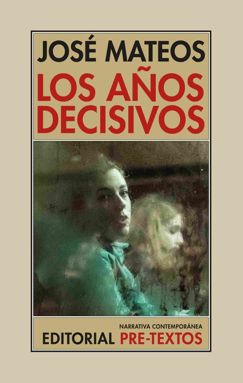 LOS AÑOS DECISIVOS