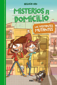 LOS VISITANTES MUTANTES. MISTERIOS A DOMICILIO, 4