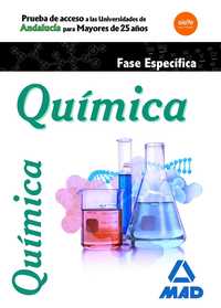 QUIMICA. ACCESO UNIVERSIDAD ANDALUCIA MAYORES 25 AÑOS. FASE ESPECÍFICA