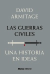 LAS GUERRAS CIVILES. UNA HISTORIA EN IDEAS