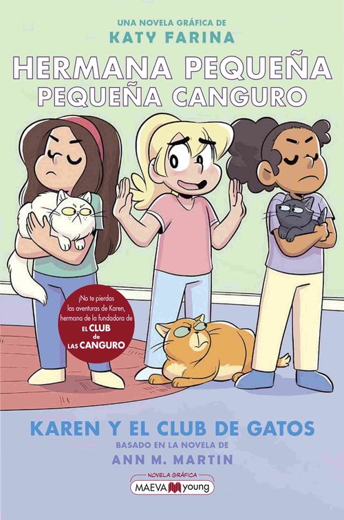 KAREN Y EL CLUB DE LOS GATOS. HERMANA PEQUEÑA PEQUEÑA CANGURO, 4.
