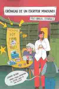 CRÓNICAS DE UN ESCRITOR MINDUNDI