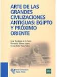 ARTE DE LAS GRANDES CIVILIZACIONES ANTIGUAS. EGIPTO Y PRÓXIMO ORIENTE