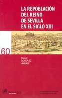 REPOBLACION DEL REINO DE SEVILLA SIGLO XIII