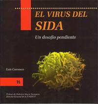 VIRUS DEL SIDA, EL. UN DESAFIO PENDIENTE