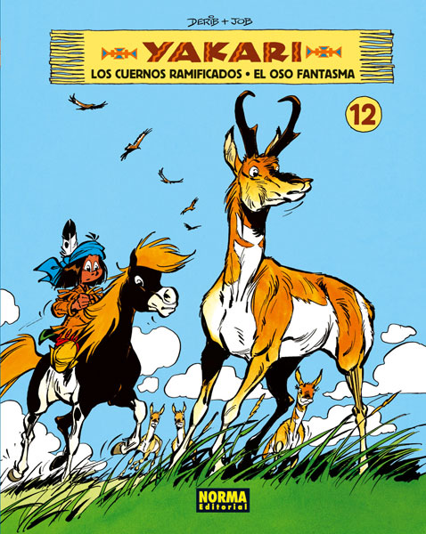 LOS CUERNOS RAMIFICADOS/EL OSO FANTASMA. YAKARI, 12