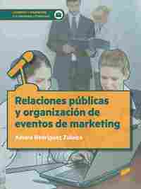 RELACIONES PUBLICAS Y ORGANIZACION DE EVENTOS DE MARKETING