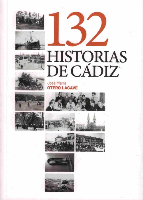 132 HISTORIAS DE CÁDIZ