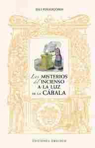 MISTERIOS DEL INCIENSO A LA LUZ DE LA CÁBALA, LOS (N.E)