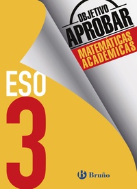 3º ESO. OBJETIVO APROBAR MATEMATICAS ACADEMICAS