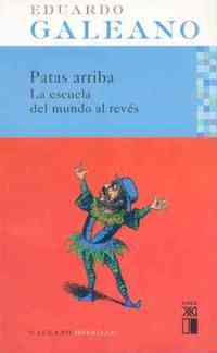 PATAS ARRIBA (BOLSILLO). LA ESCUELA AL REVES