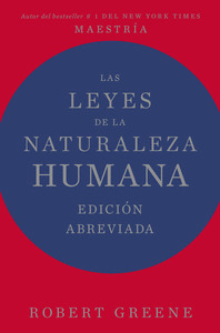 LAS LEYES DE LA NATURALEZA HUMANA. EDICIÓN ABREVIADA