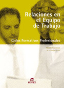 CFGM. RELACIONES EN EL EQUIPO DE TRABAJO. MODULOS TRANSVERSALES