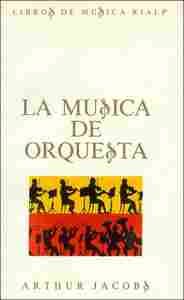 MUSICA DE ORQUESTA, LA