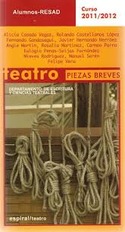 TEATRO. PIEZAS BREVES: CURSO 2011/2012