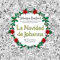 LA NAVIDAD DE JOHANNA. UN LIBRO FESTIVO PARA COLOREAR