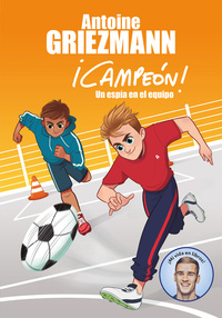 ¡ CAMPEÓN ! 2: UN ESPIA EN EL EQUIPO