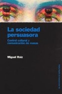 SOCIEDAD PERSUASORA, LA