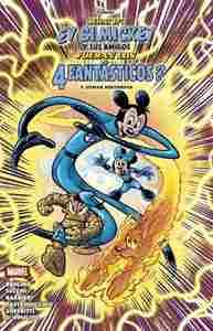 WHAT IF: ¿Y SI MICKEY Y SUS AMIGOS FUERAN LOS 4 FANTÁSTICOS? Y OTRAS HISTORIAS. MARVEL DISNEY 3