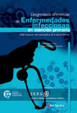 DIAGNOSTICO DIFERENCIAL DE ENFERMEDADES INFECCIOSAS EN ATENCION PRIMAR