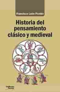 HISTORIA DEL PENSAMIENTO CLÁSICO Y MEDIEVAL