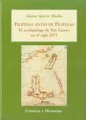FILIPINAS ANTES DE FILIPINAS: EL ARCHIPIELAGO DE SAN LAZARO