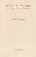 PERICLES Y VERDI. LA FILOSOFIA DE FRANÇOIS CHATELET