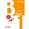 B1. PREPARACIÓN AL DELE (+ CD)