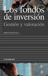 FONDOS DE INVERSION. GESTION Y VALORACION, LOS