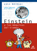 EINSTEIN Y LAS MAQUINAS DEL TIEMPO