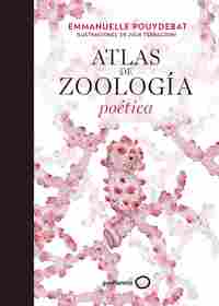 ATLAS DE ZOOLOGÍA POÉTICA