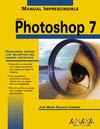 PHOTOSHOP 7. MANUAL IMPRESCINDIBLE