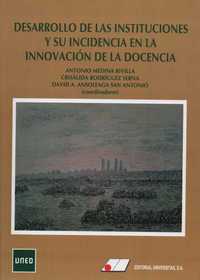 DESARROLLO DE LAS INSTITUCIONES Y SU INCIDENCIA EN LA INNOVACION DE LA DOCENCIA (+CD)