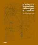 DETALLE EN LA ARQUITECTURA CONTEMPORANEA EN MADERA