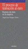 PROCESO DE TRANSICION AL EURO, EL