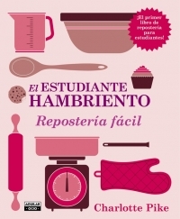 EL ESTUDIANTE HAMBRIENTO. REPOSTERÍA