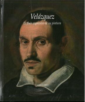 VELÁZQUEZ. EL FLUIR EXPRESIVO DE SU PINTURA (TAPA DURA)