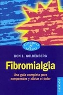 FIBROMIALGIA: UNA GUIA COMPLETA PARA COMPRENDER Y ALIVIAR DOLOR