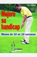 MEJORE SU HANDICAP. MENOS DE 10 EN 10 SEMANAS
