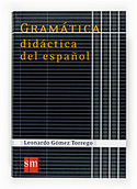 GRAMATICA DIDACTICA DEL ESPAÑOL 07