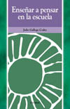 ENSEÑAR A PENSAR EN LA ESCUELA