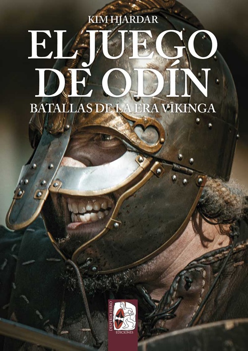 EL JUEGO DE ODÍN. BATALLAS DE LA ERA VIKINGA.