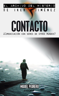 CONTACTO ¿ COMUNICACION CON SERES DE OTROS MUNDOS ?