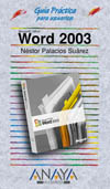 WORD 2003: GUIA PRACTICA...
